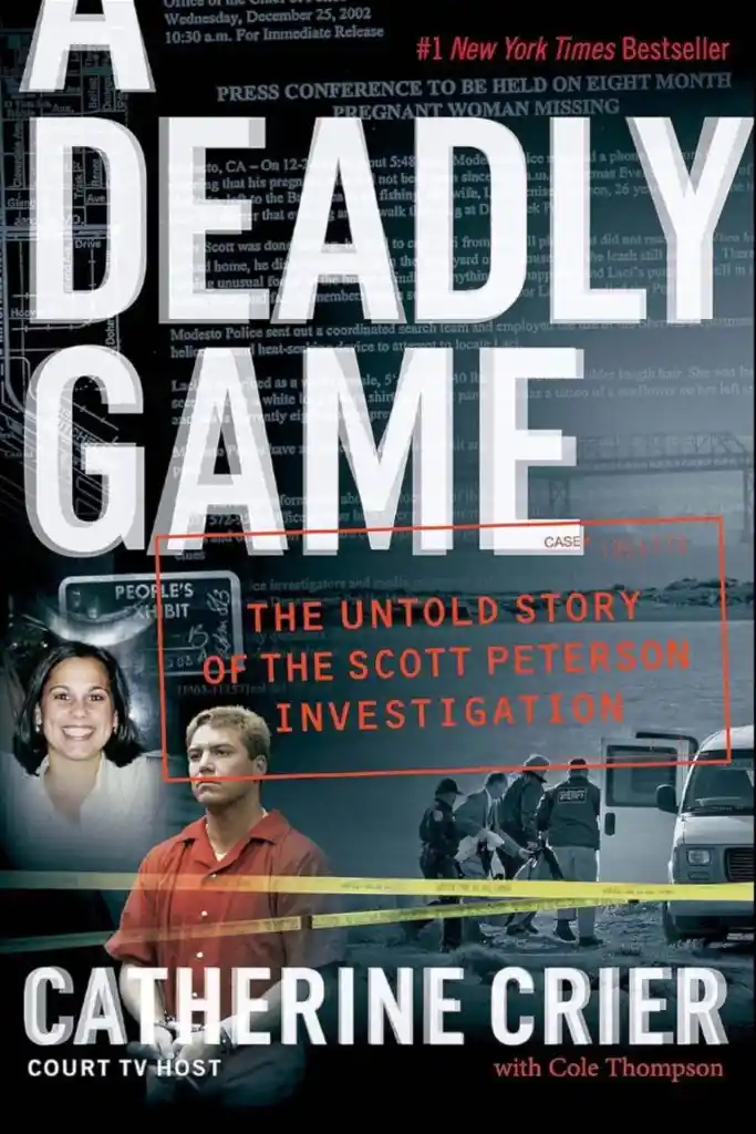 Book "A Deadly Game: The Untold Story of the Scott Peterson Investigation"