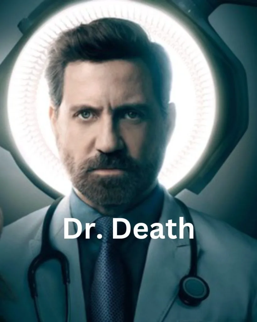 Watch "Dr. Death"