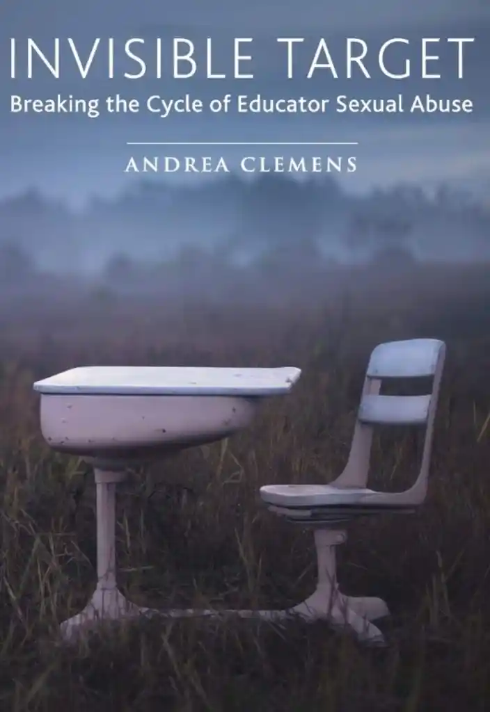 Read "Invisible Target: Breaking the Cycle of Educator Sexual Abuse"