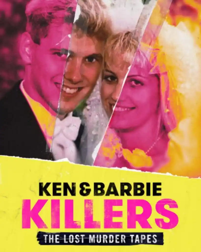 Watch "Ken and Barbie Killers: The Lost Murder Tapes"