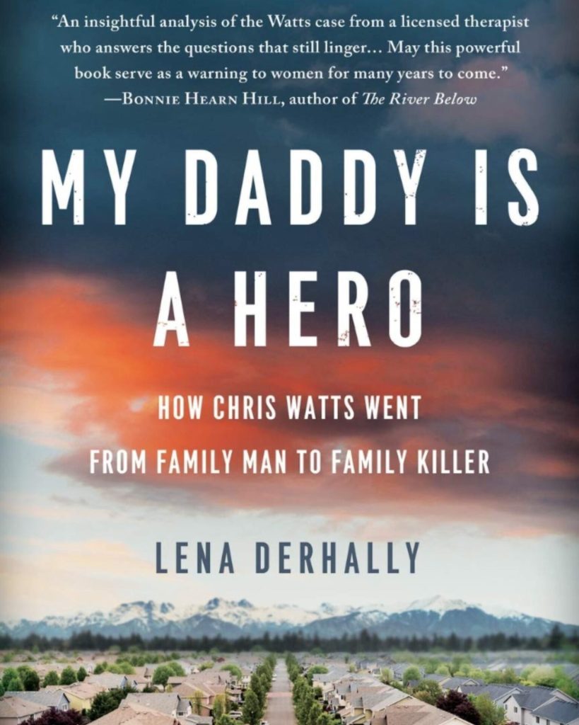 Watch "My Daddy is a Hero: How Chris Watts Went from Family Man to Family Killer"