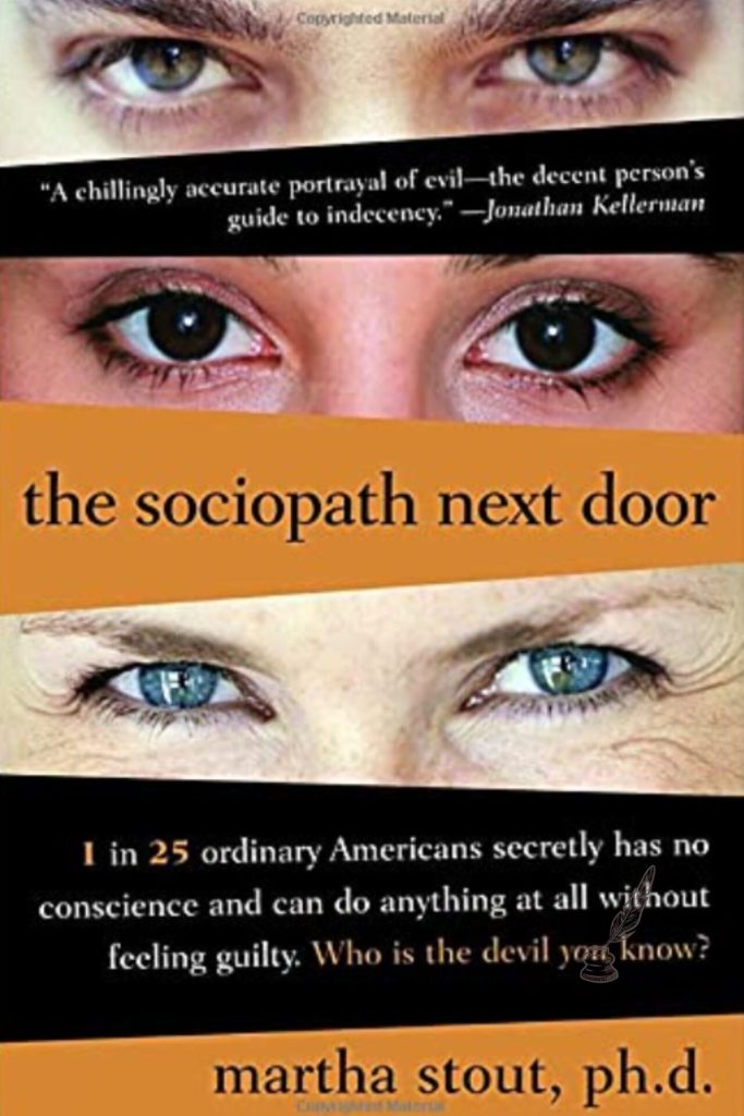 Read "The Sociopath Next Door"