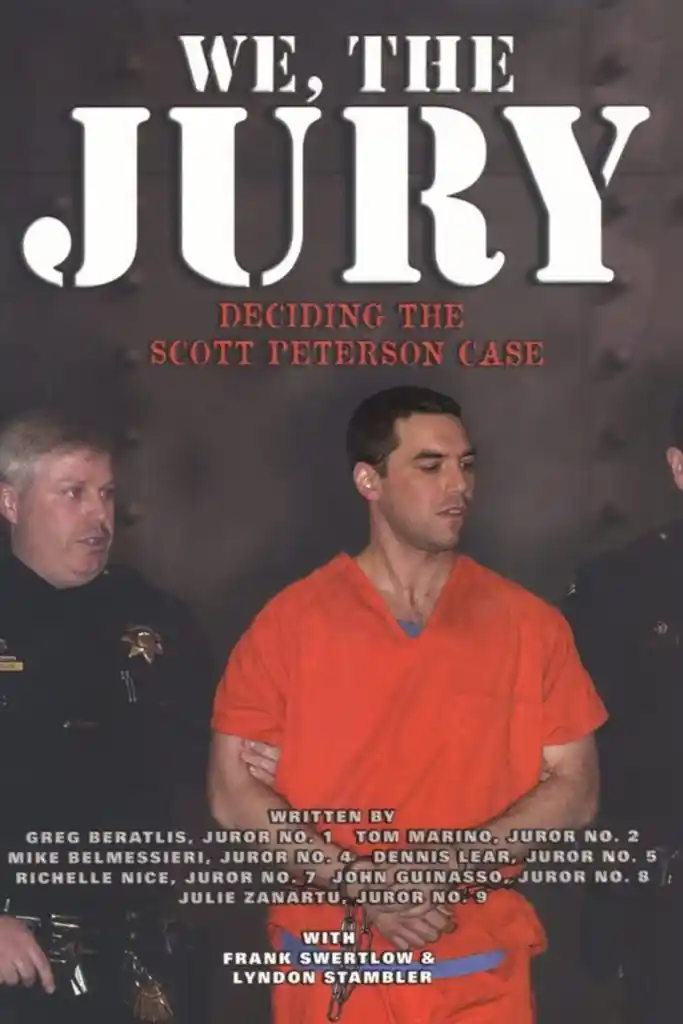 Book "We the Jury: Deciding the Scott Peterson Case"