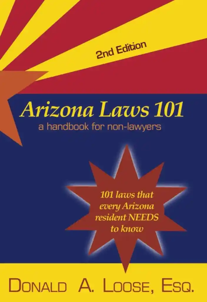 Read "Arizona Laws 101: A Handbook for Non-Lawyers"