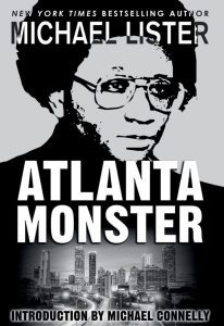 Read "Atlanta Monster Wayne Williams and the Atlanta Child Murders"