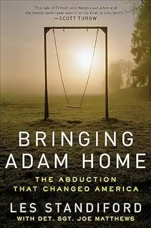 Read " Bringing Adam Home: The Abduction That Changed America"