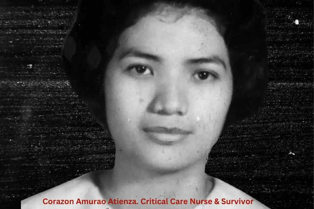 Corazon Amurao Atienza. Critical Care Nurse & Survivor