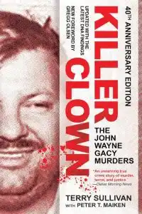 Read "Killer Clown: The John Wayne Gacy Murders"