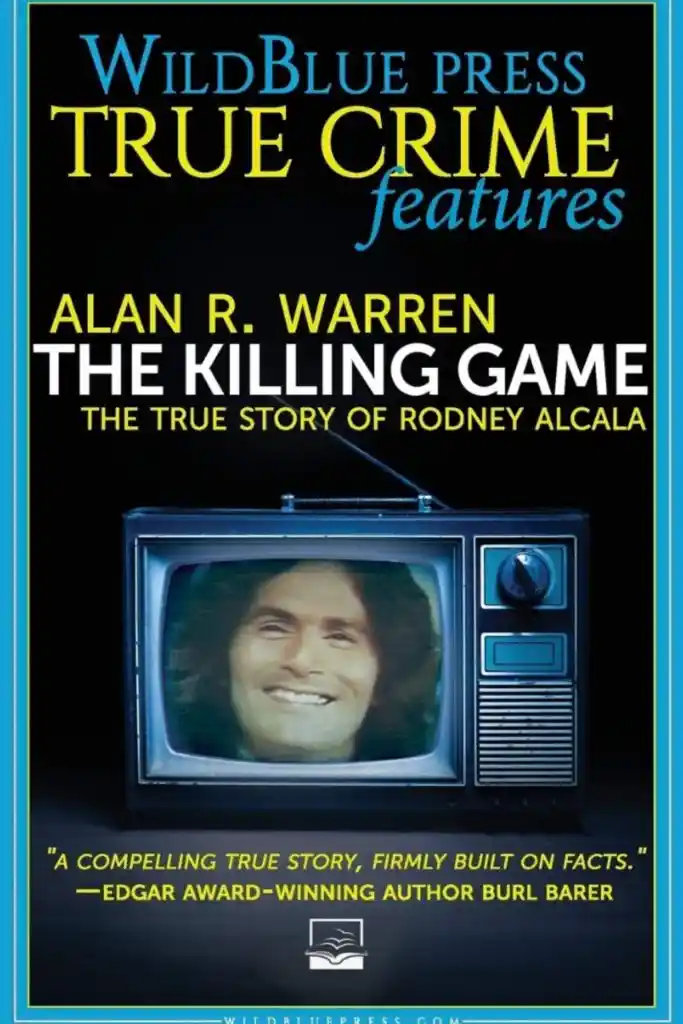 Read "THE KILLING GAME: The True Story Of Rodney Alcala"