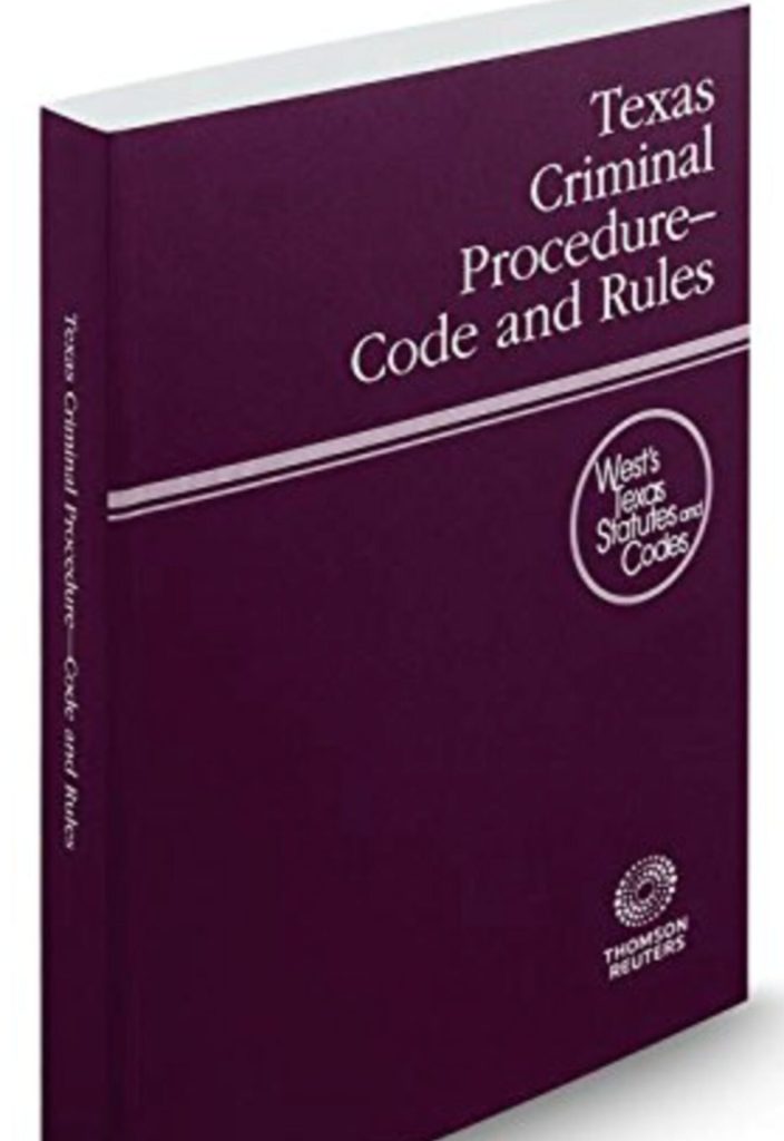 Read "Texas Criminal ProcedureCode and Rules"