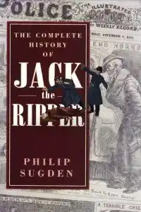 Read "The Complete History of Jack the Ripper"