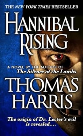 Read "Hannibal Rising"