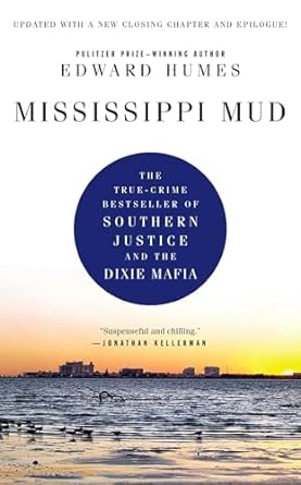 Mississippi Mud: Southern Justice and the Dixie Mafia 