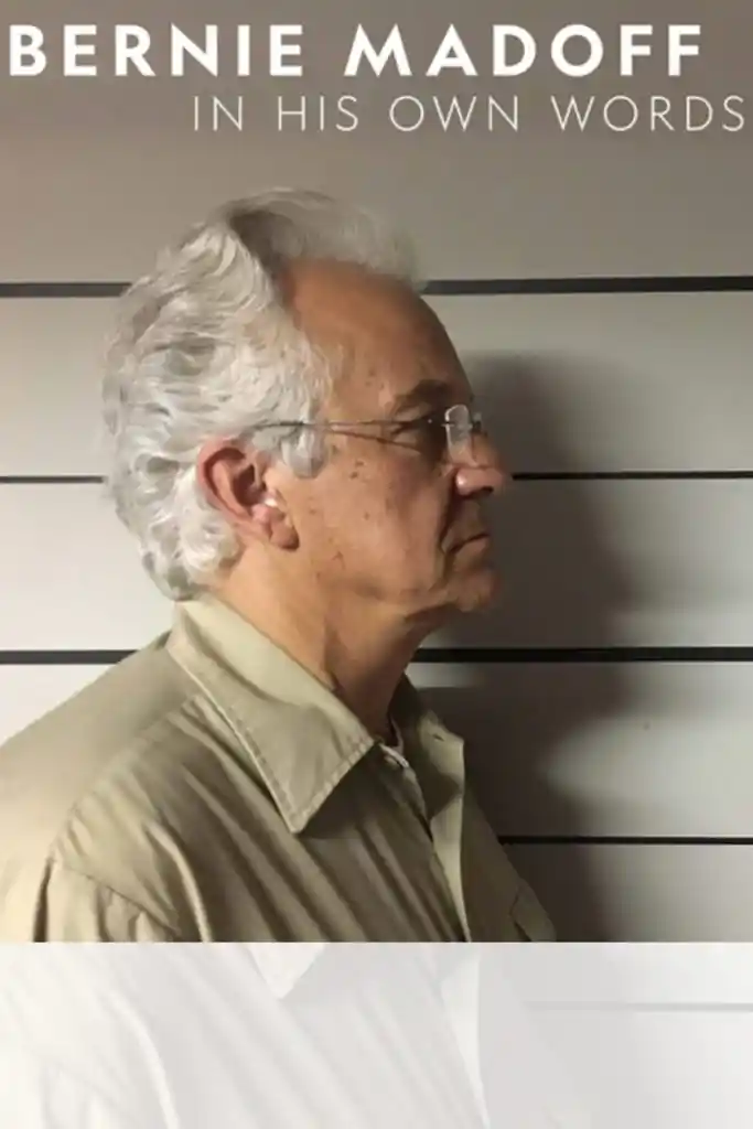 Watch "Bernie Madoff In His Own Words"