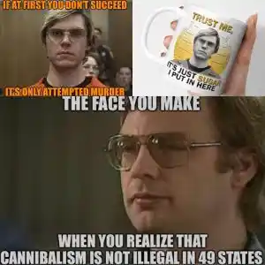 Jeffrey Dahmer memes 