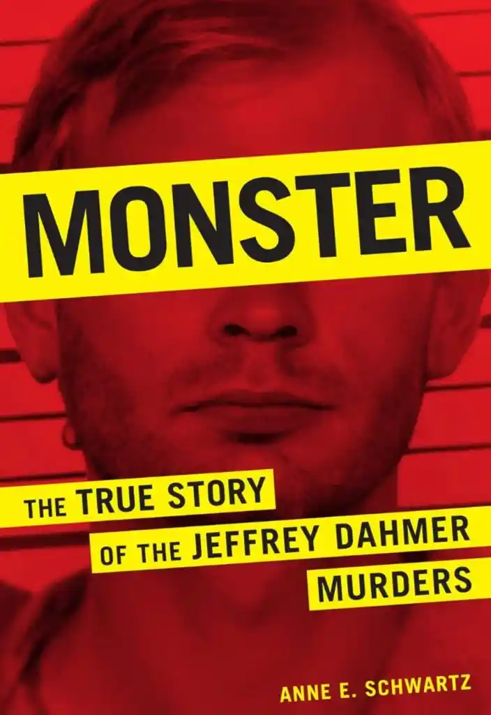 Read "Monster: The True Story of the Jeffrey Dahmer Murders"