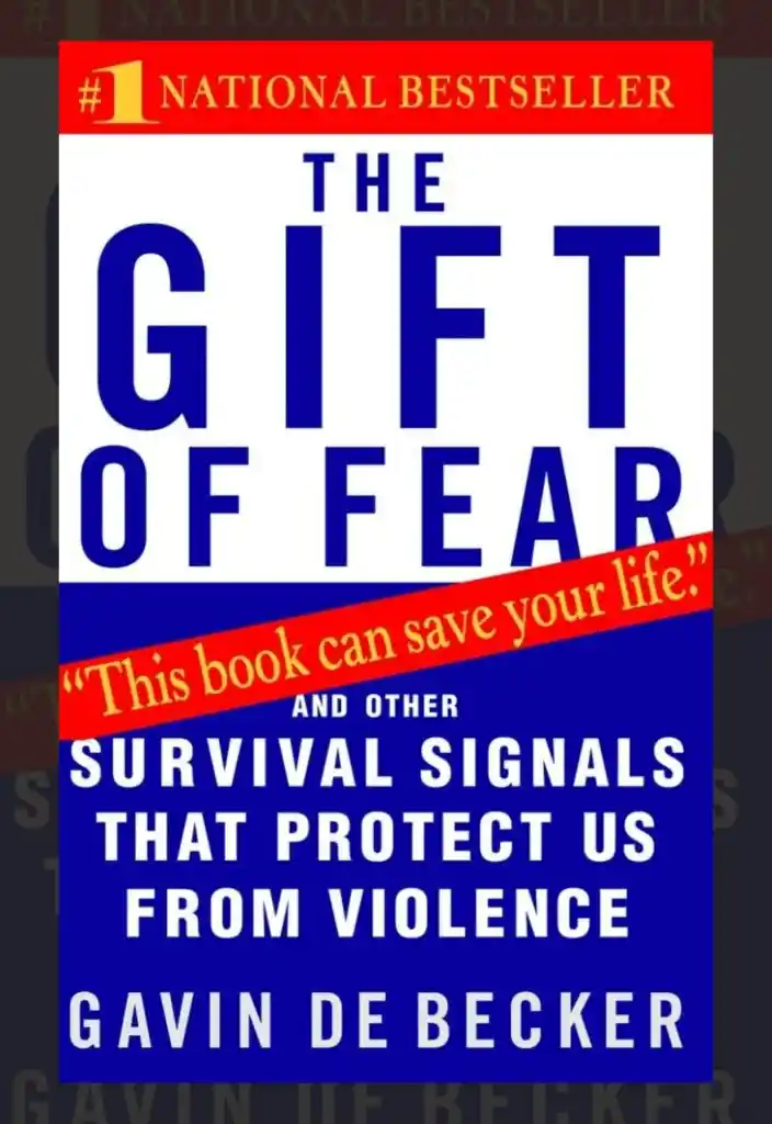 Read "The Gift of Fear And Other Survival Signals That Protect Us from Violence"