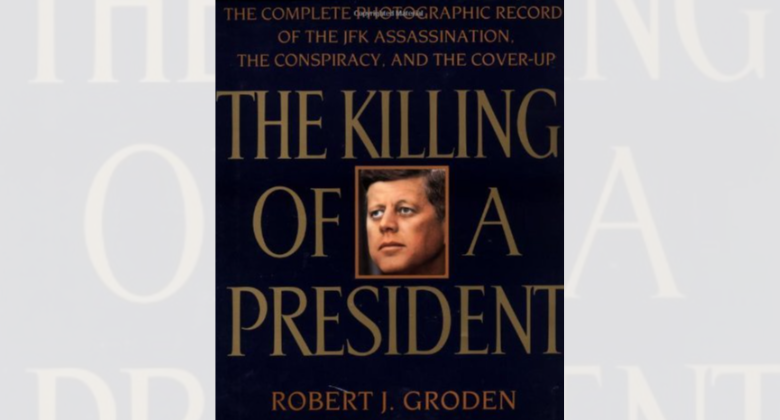 Read "The Killing of a President: The Complete Photographic Record of the Assassination"